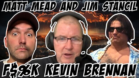 Matt Mead And Jim Stancil: F$%K Kevin Brennan...Christmas Night 2025 😌