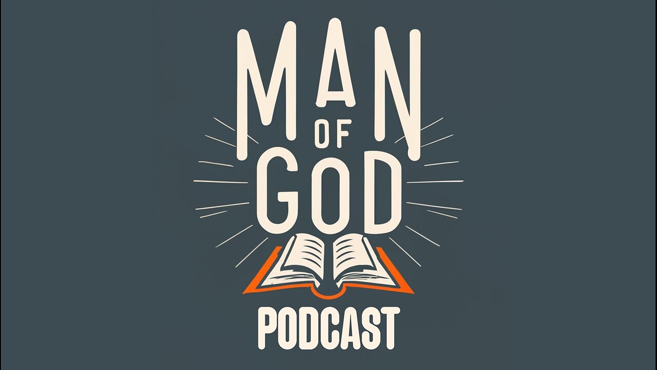 Man of God Podcast Update