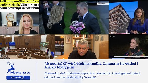 Jak reportáž ČT vytváří dojem skandálu. Cenzura na Slovensku? | Analýza Modrý jelen