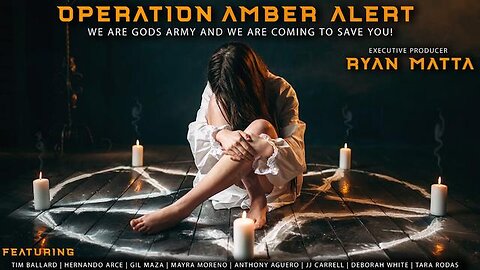 Operation Amber Alert - Documentary by Ryan Matta - Child Trafficking Exposed