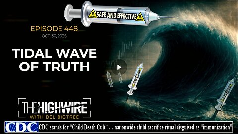 Episode 448: TIDAL WAVE OF TRUTH - "An Inconvenient Study” (compilation version)