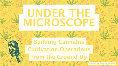 Building Cannabis Cultivation Operations from the Ground Up