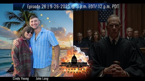 Episode 26 of Unseen Storm J6 Revealed 9-19-2025