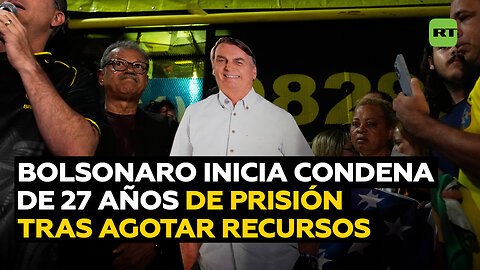 Recursos agotados: Bolsonaro comienza a cumplir la condena a 27 años de prisión