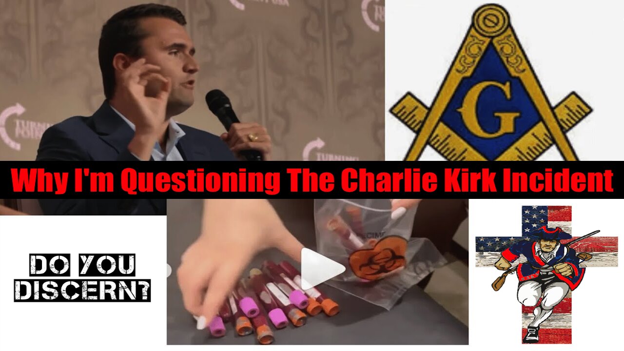 Why I'm Questioning the Charlie Kirk Incident