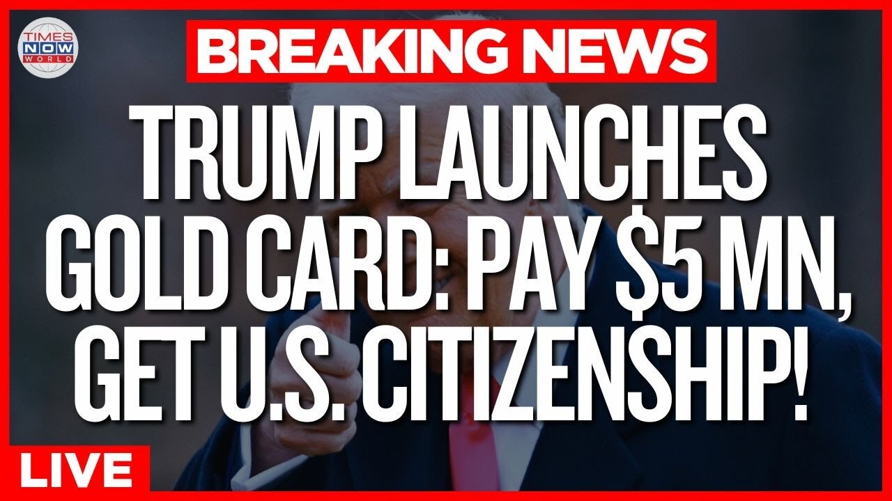LIVE | Trump’s Gold Card: Attracting Billionaires & Innovators to America! | World News Live