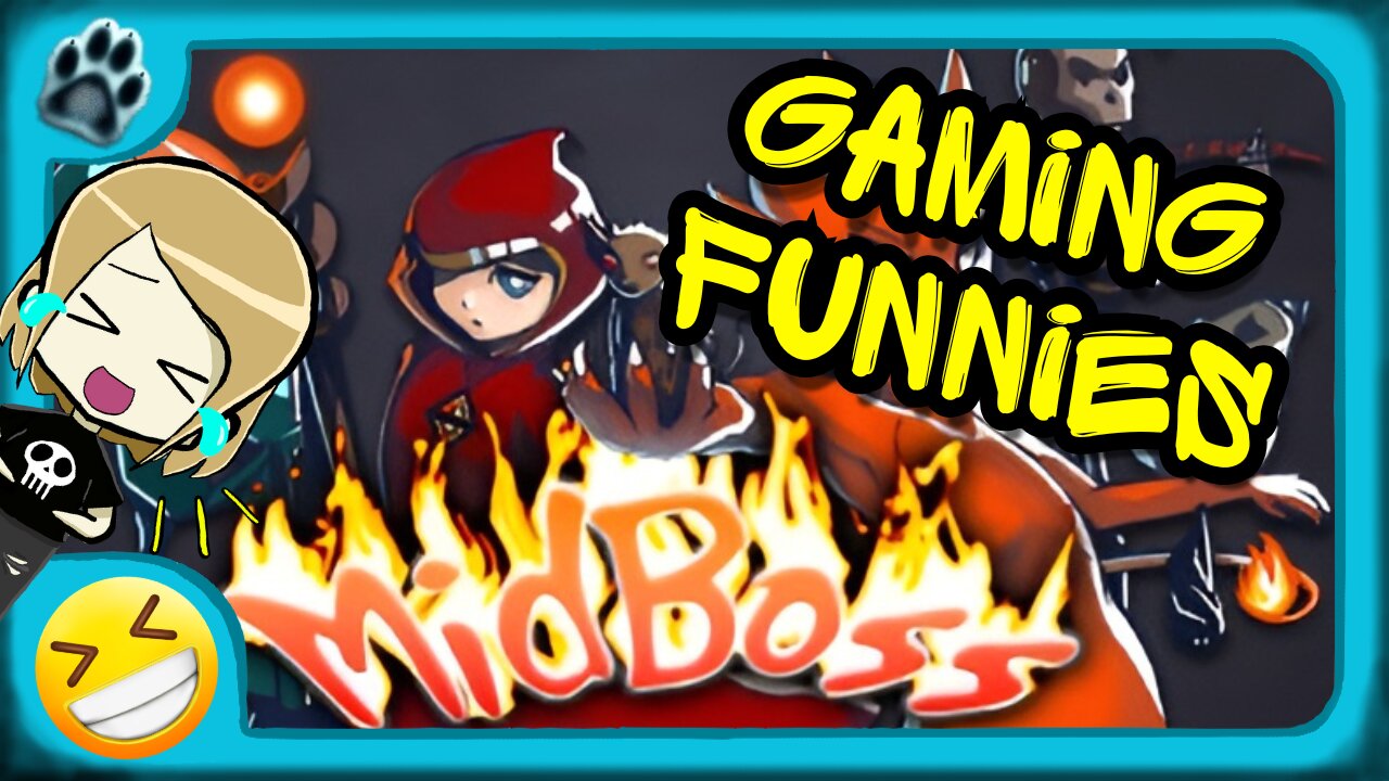 Midboss Funny Gaming Moments!