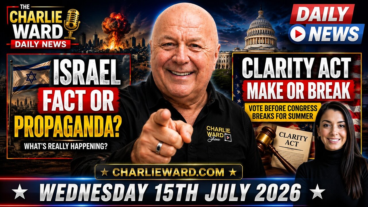 🎙️ Charlie Ward Daily News | Clarity Act Make-or-Break • Israel Questions • Iraq Deadline