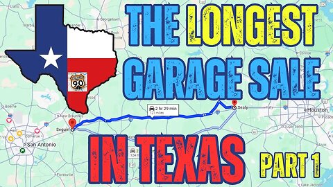 THE LONGEST GARAGE SALE IN TEXAS: Episode 1