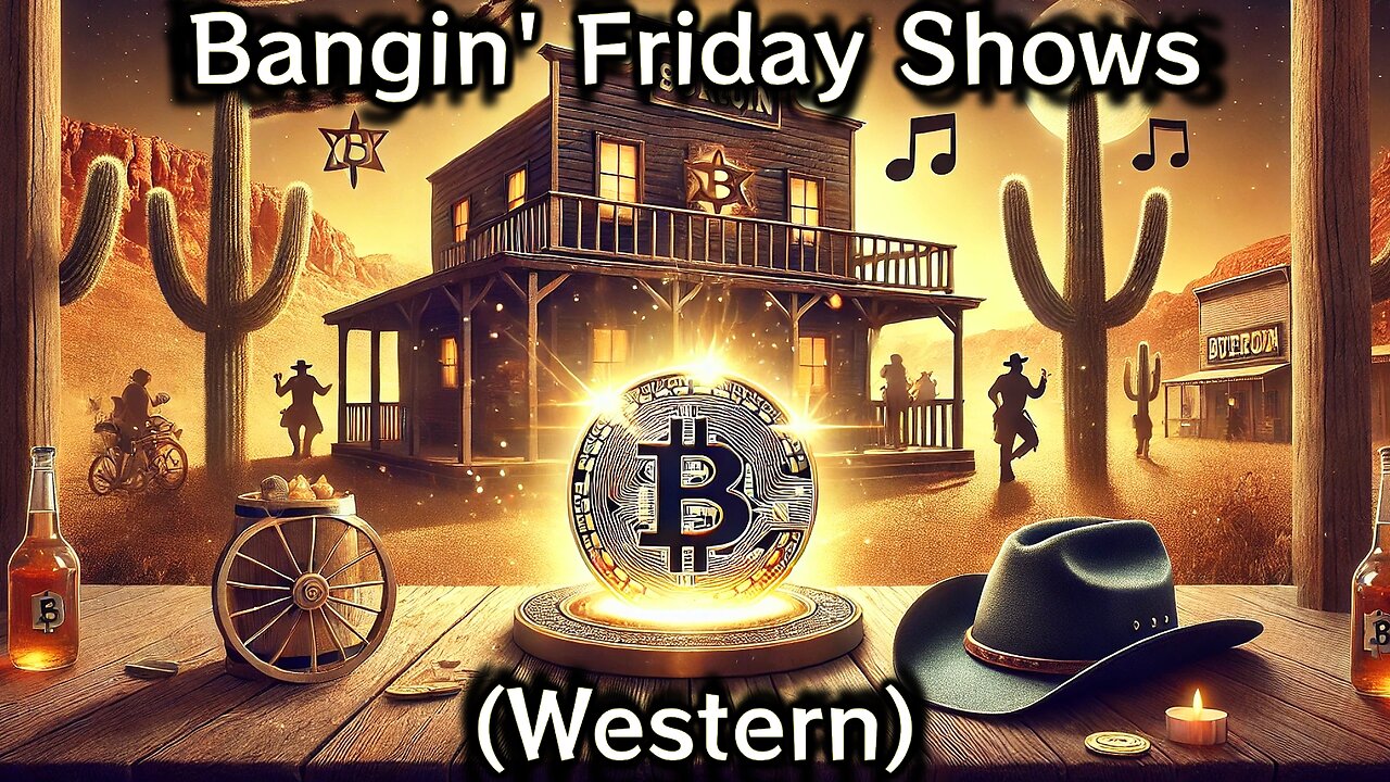 Bangin' Friday Shows (Western) (Official Lyric Video)