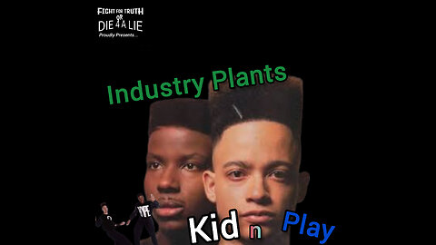 🧐 Industry Plants 🌵 Starring: Kid n Play