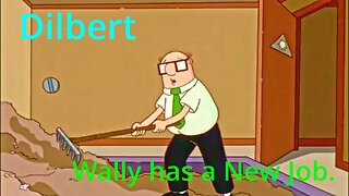 Dilbert: Wally has a new job