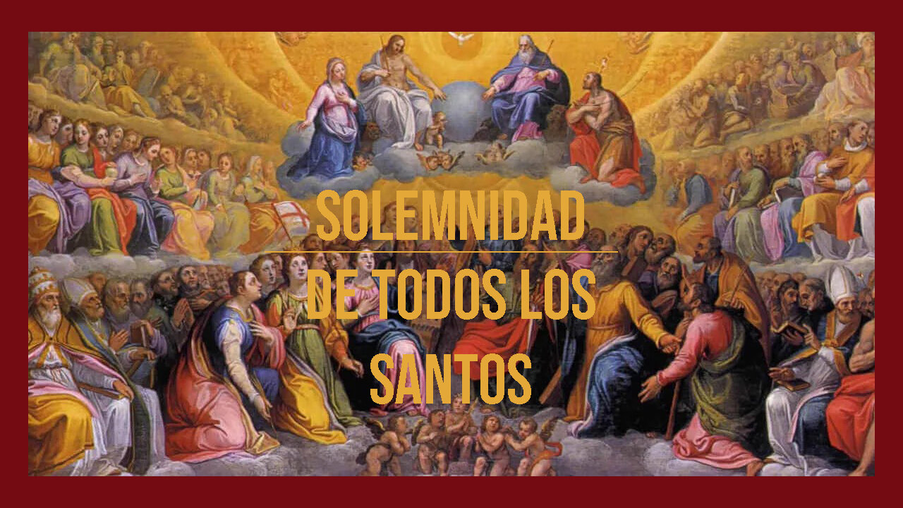 FESTIVIDAD DE TODOS LOS SANTOS
