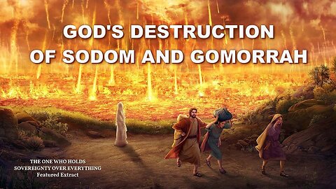 The Corruption and Judgment of Sodom and Gomorrah