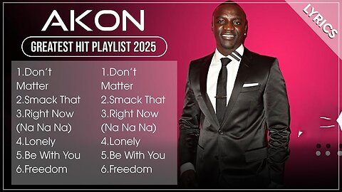 AKON Greatest Hits Full Album 2025