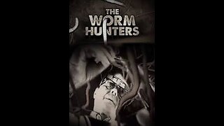 The Worm Hunters (2011)