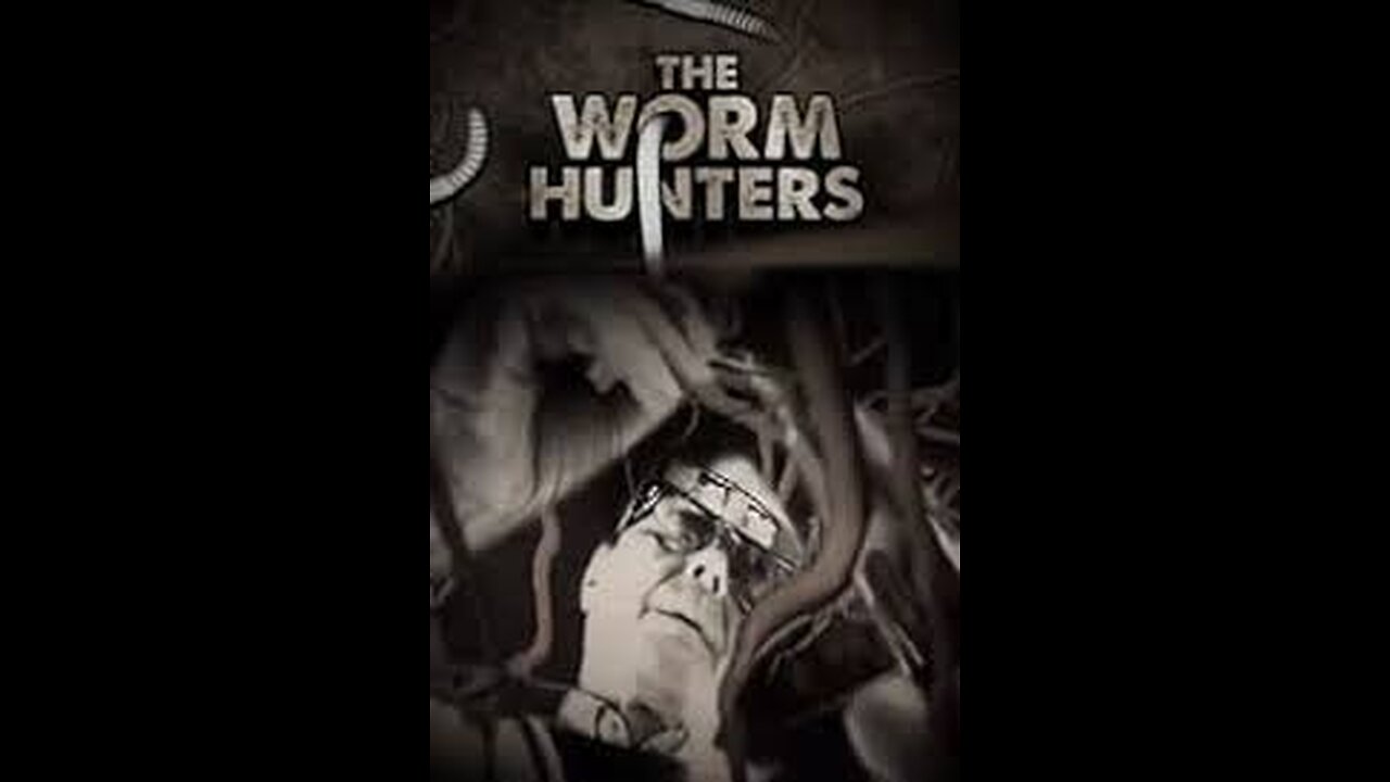 The Worm Hunters (2011)