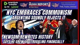 [Ep 778] NYC Embraces Communism, Argentina Rejects It | Newsom Lies; As Always