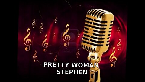 STEPHEN PRETTY WOMAN KARAOKE SPOTLIGHT