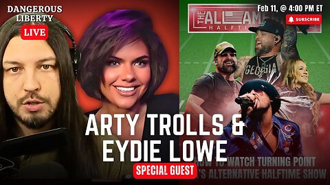 Dangerous Liberty LIVE - Special Guests Eydie Lowe and Arty Trolls - Having Fun With Candace Owens