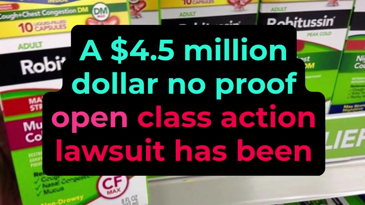 $4.5M Robitussin Non-Drowsy Class Action Settlement