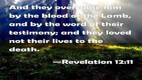 Overcame by their Testimony