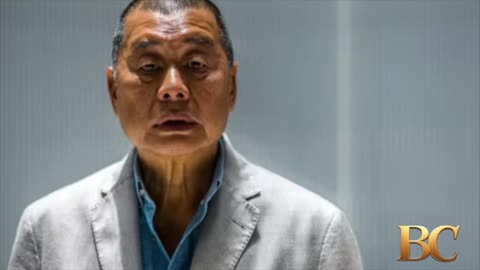 Hong Kong court jails media tycoon and British citizen Jimmy Lai for 20 years