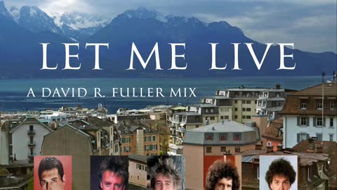 Queen + Rod Stewart - Let Me Live (A David R. Fuller Mix)