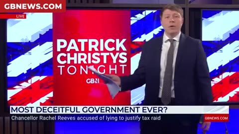 Patrick Christys calls for Reeves' RESIGNATION from 'the most deceitful government in history!'