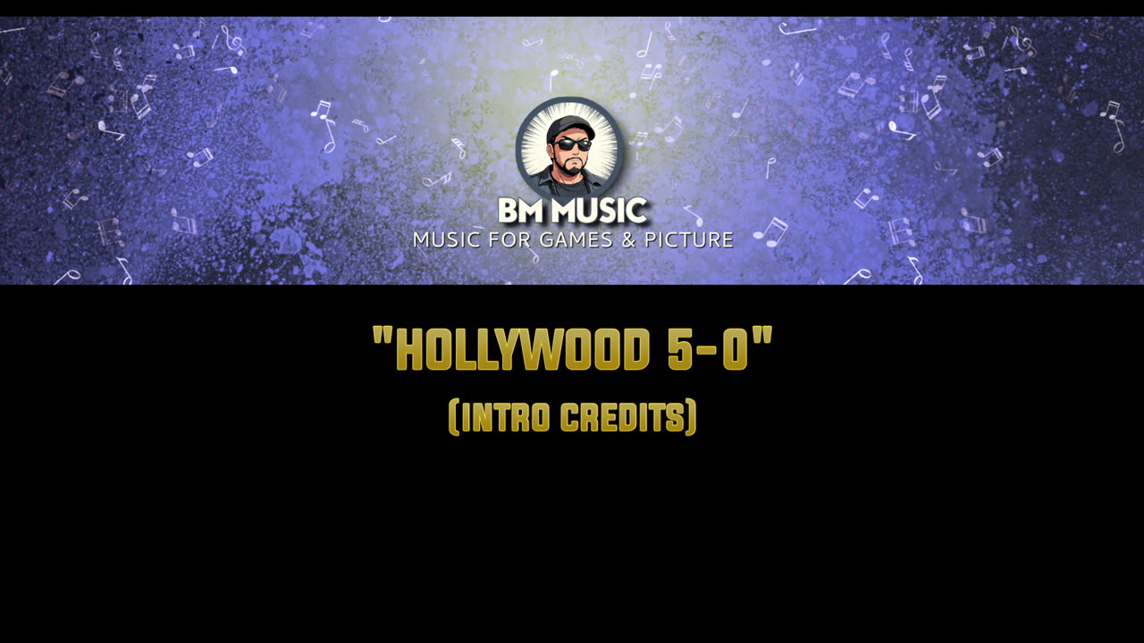 "HOLLYWOOD 5-0" Original Music