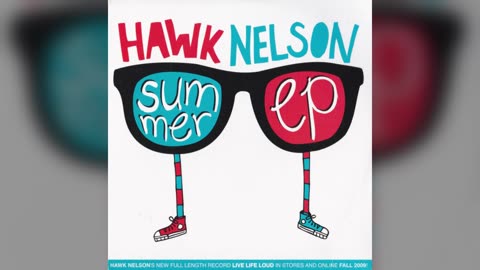 Hawk Nelson - Summer EP (2009)