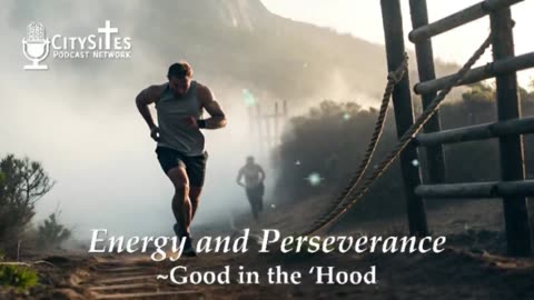 Energy and Perseverance