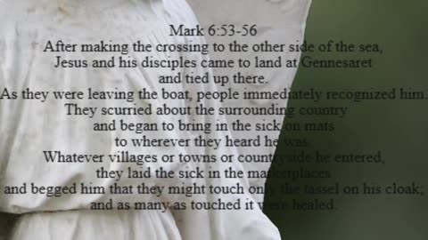 A reading from the Gospel according to Mark, 6:53-56