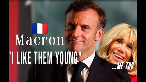 Macron "I Like Them Young #EpsteinFiles