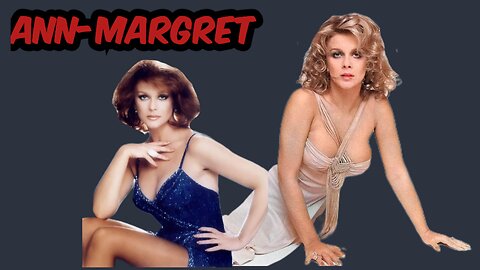 Rare Historical Photos of Ann-Margret & Untold Celebrity Stories