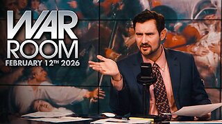 War Room THURSDAY FULL SHOW 2/12/26