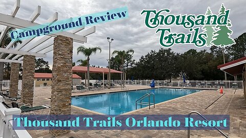 Thousand Trails Orlando (TTO) - Campground Review | Full-Time Family RV Living