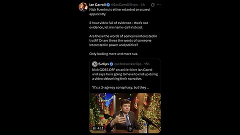 Ian Carroll ~ Nick Fuentes is either retarded or scared apparently