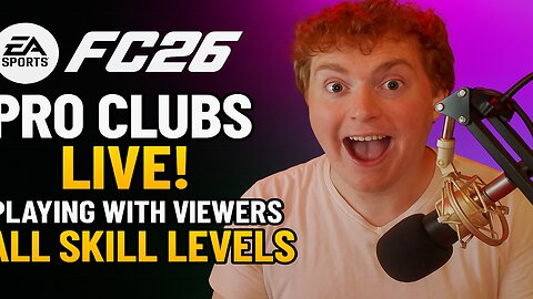 ⚽ EA Sports FC 26 Pro Clubs LIVE! 🎮 Playing With Viewers of ALL Skill Levels 🔥