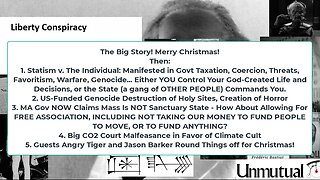 Liberty Conspiracy LIVE 12-24-24 US War Demons, Christmas v Statism, Angry Tiger, Jason Barker