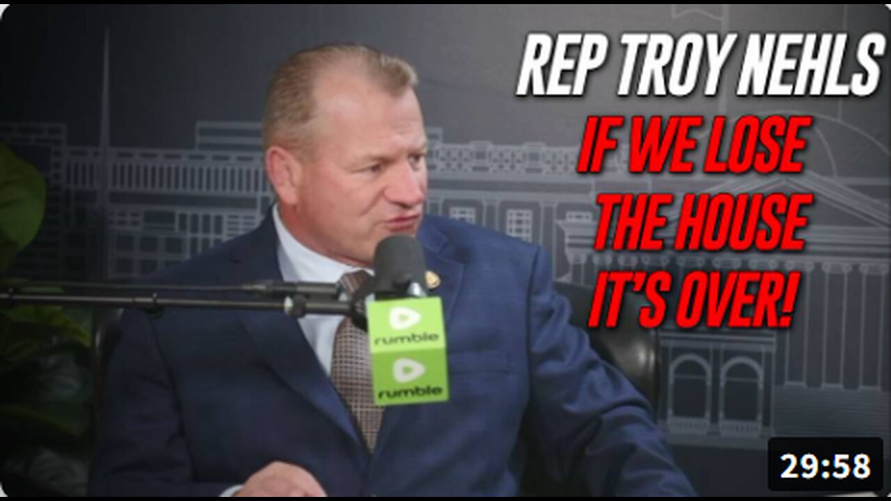 EXCLUSIVE: TX Rep Troy Nehls Is Totally Backing Trump's MAGA Agenda and Tells The War Room "If We Lose The House, It's Over!"
