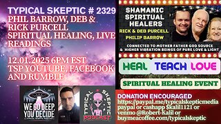 Live Healings & Readings – Energy Activation Night - Phil Barrow/ Deb&Rick Purcell - TSP # 2329