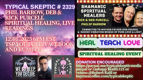 Live Healings & Readings – Energy Activation Night - Phil Barrow/ Deb&Rick Purcell - TSP # 2329