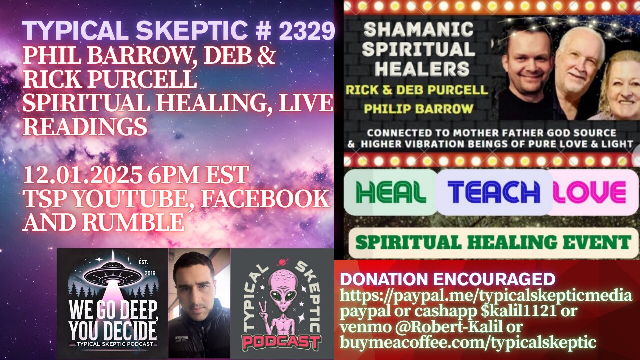 Live Healings & Readings – Energy Activation Night - Phil Barrow/ Deb&Rick Purcell - TSP # 2329