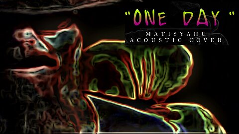 ONE DAY - Maitsyahu Acoustic Cover #oneday #matisyahu #acousticcover #acoustic