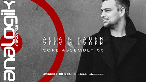 ALLAIN RAUEN - CORE ASSEMBLY 06