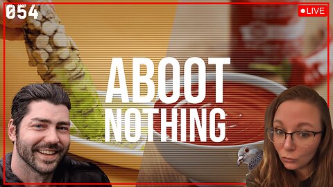 ABOOT NOTHING 054 | Wasabi vs. Sriracha