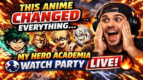 This Anime Changed Everything… My Hero Academia Watch Party LIVE 🦸🔥