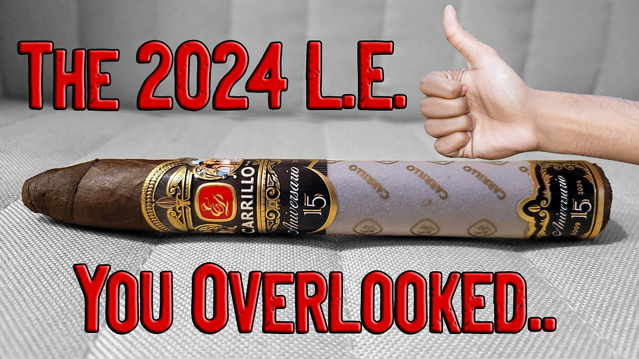 60 SECOND CIGAR REVIEW - E.P. Carrillo 15 Year Anniversary