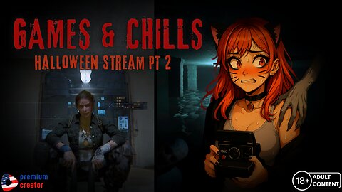 Games & Chills | Halloween Stream Pt 2